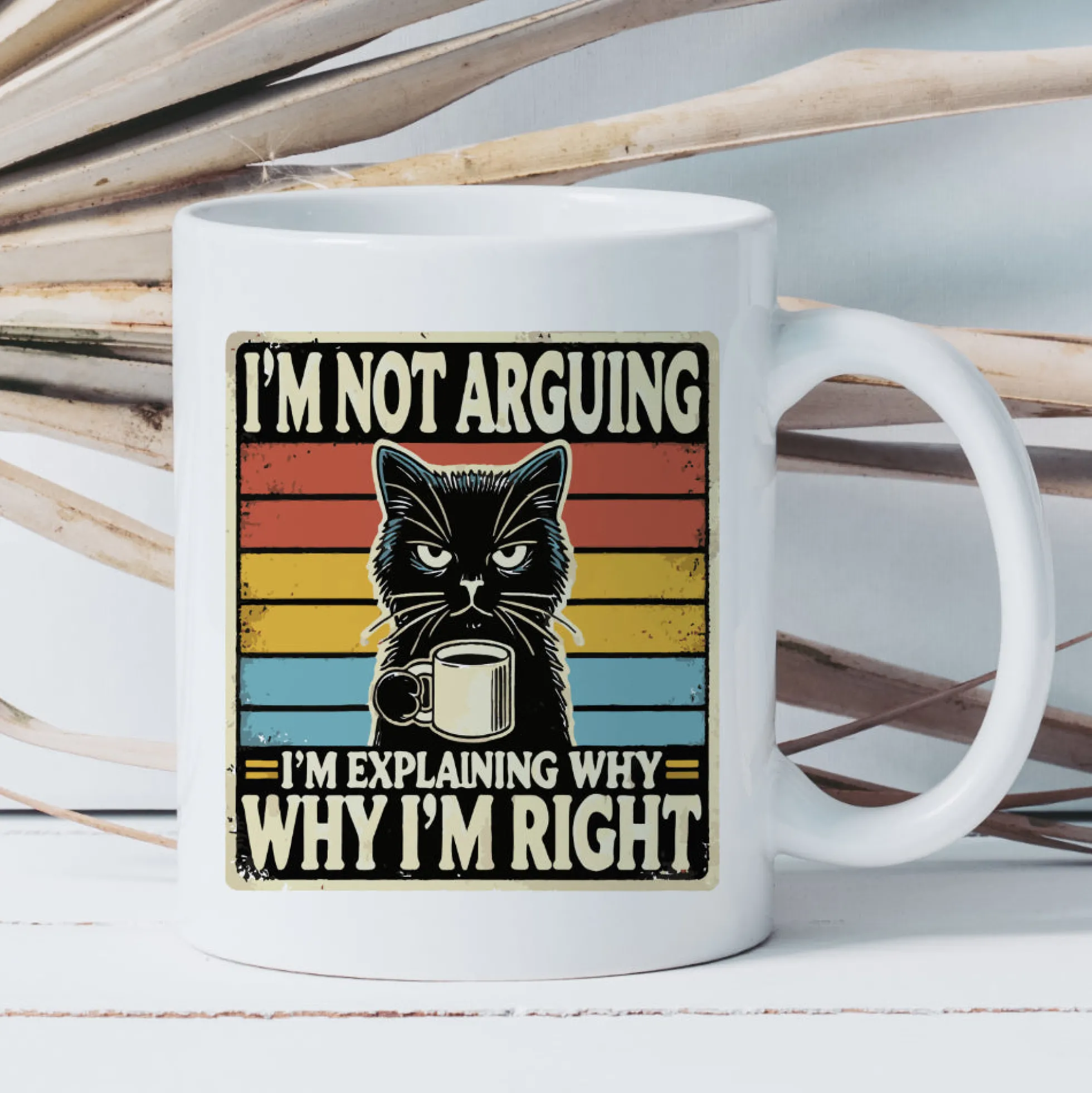 Katzen-Tasse: „I´m not arguing. I´m explaining why I´m right“