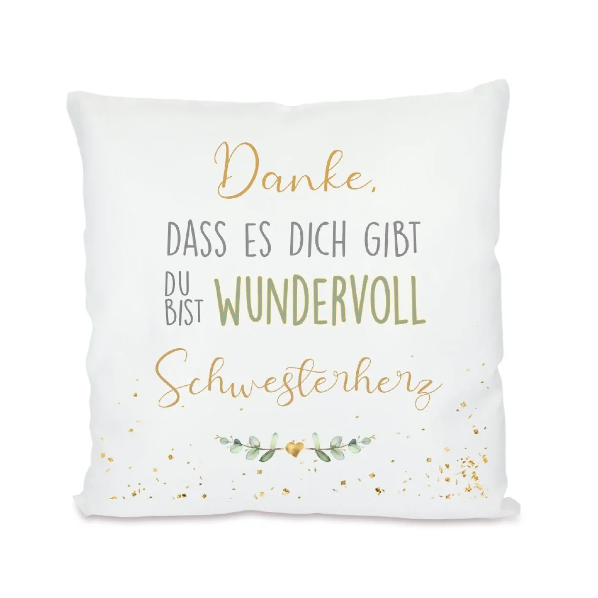 Kissen "Danke, dass es dich gibt." | Wertschätzendes Geschenk für Frauen | Besonderes Kissengeschenk für Sie | 8 Motivvarianten zur Auswahl