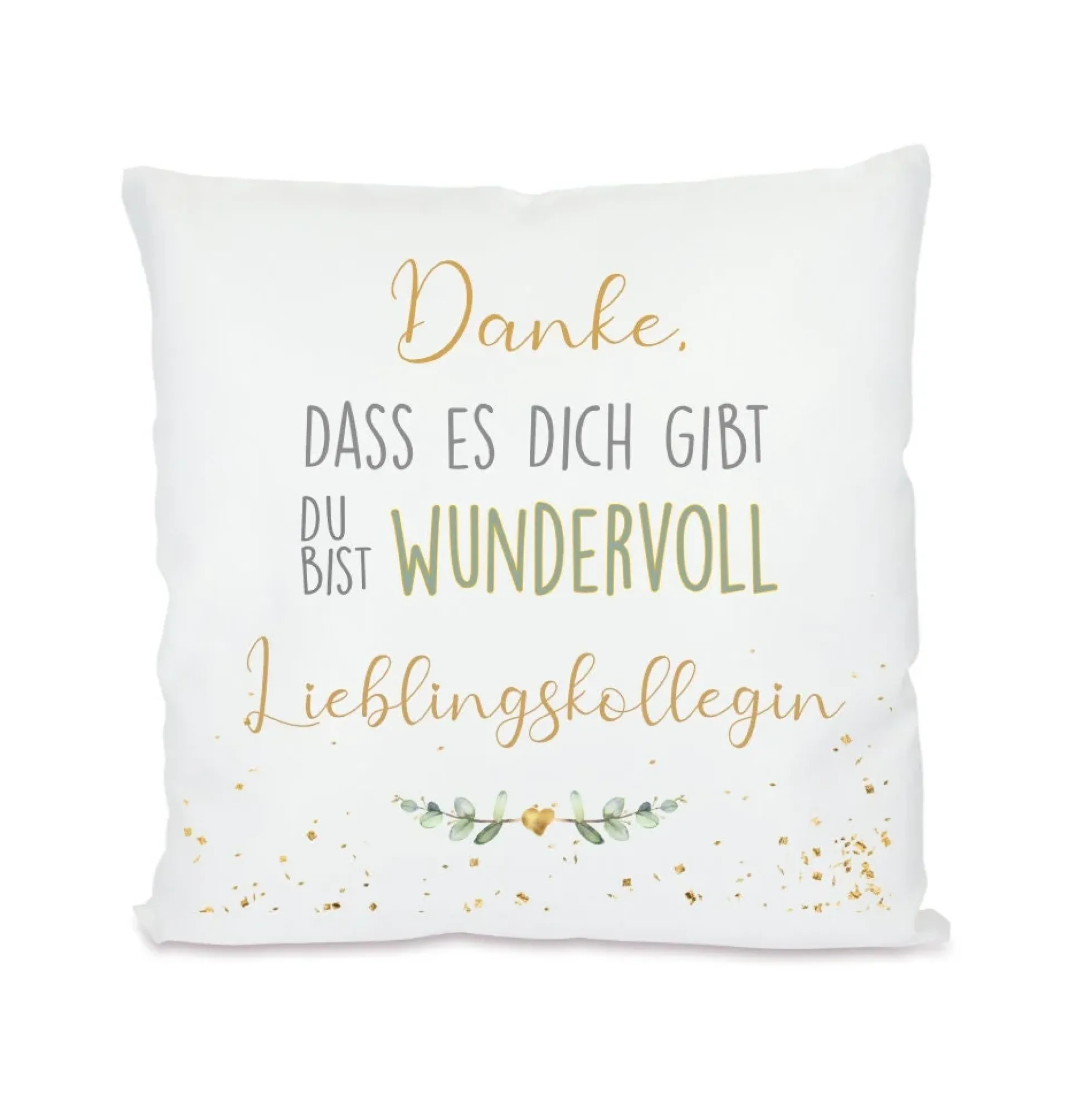 Kissen "Danke, dass es dich gibt." | Wertschätzendes Geschenk für Frauen | Besonderes Kissengeschenk für Sie | 8 Motivvarianten zur Auswahl
