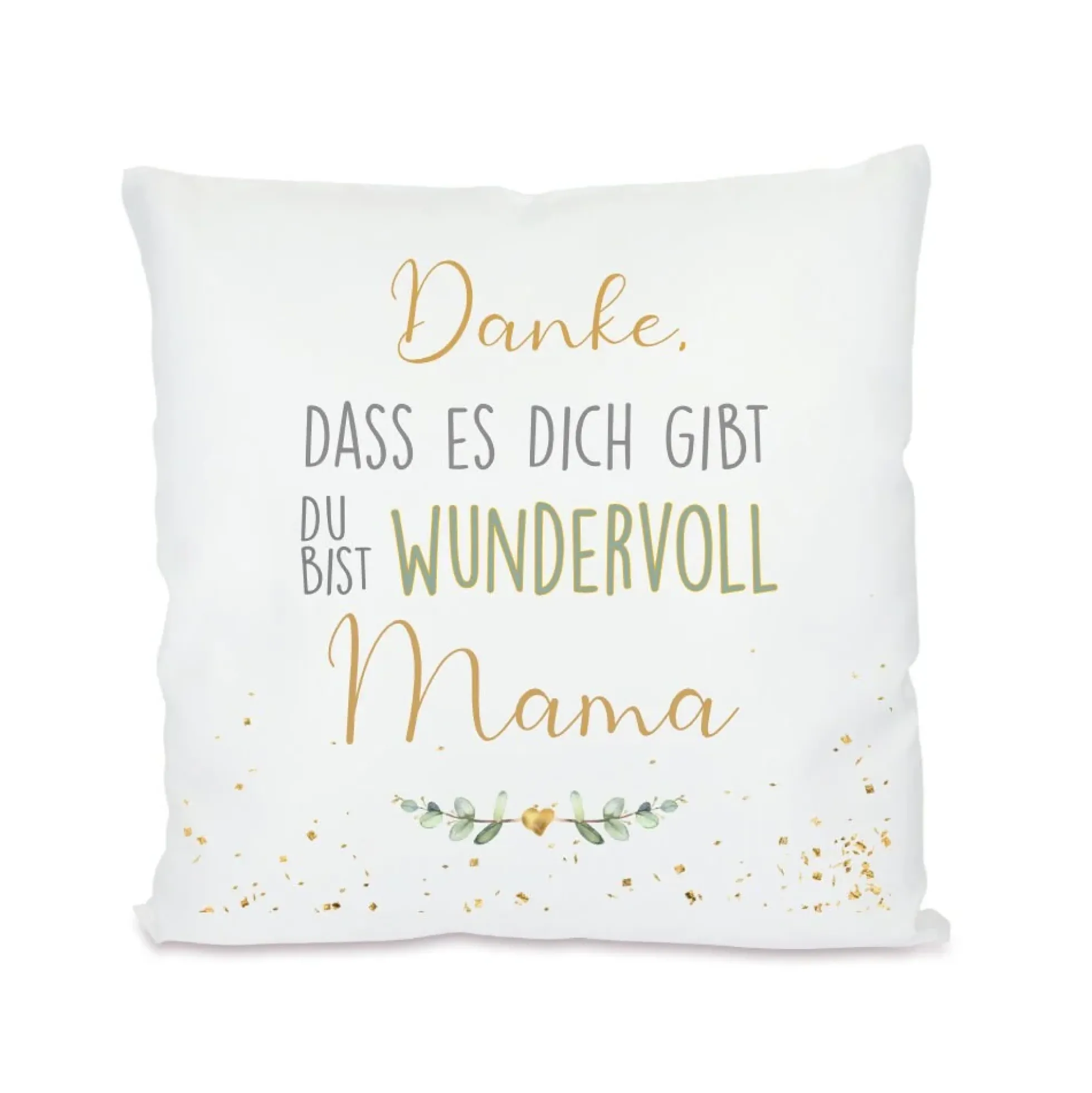 Kissen "Danke, dass es dich gibt." | Wertschätzendes Geschenk für Frauen | Besonderes Kissengeschenk für Sie | 8 Motivvarianten zur Auswahl