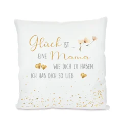 Kissen mit Spruch "Glück ist eine Mama wie dich zu haben" | Persönliches Geschenk für Mütter | 7 Motivvarianten zur Auswahl