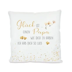Kissen mit Spruch "Glück ist einen Papa wie dich zu haben" | Persönliches Geschenk für Väter | 7 Motivvarianten zur Auswahl