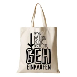 Stoffbeutel mit Spruch, Einkaufstasche mit lustigen Sprüchen
