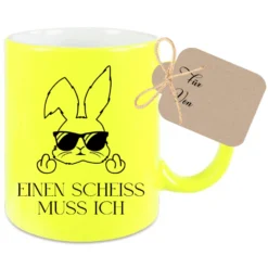 Tasse mit Spruch: Einen Scheiss muss ich | Witzige Ostertasse in Neon mit Osterhasen | 4 Tassenfarben zur Auswahl