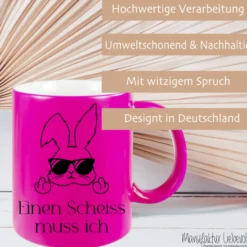 Tasse mit Spruch: Einen Scheiss muss ich | Witzige Ostertasse in Neon mit Osterhasen | 4 Tassenfarben zur Auswahl